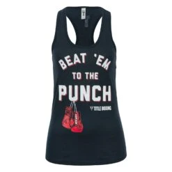 TITLE Boxing Beat Em To The Punch Women's Tank -Boxing Promotions Shop TBWTS204 NV 1